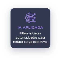 IA aplicada: filtros iniciales automatizados para reducir carga operativa